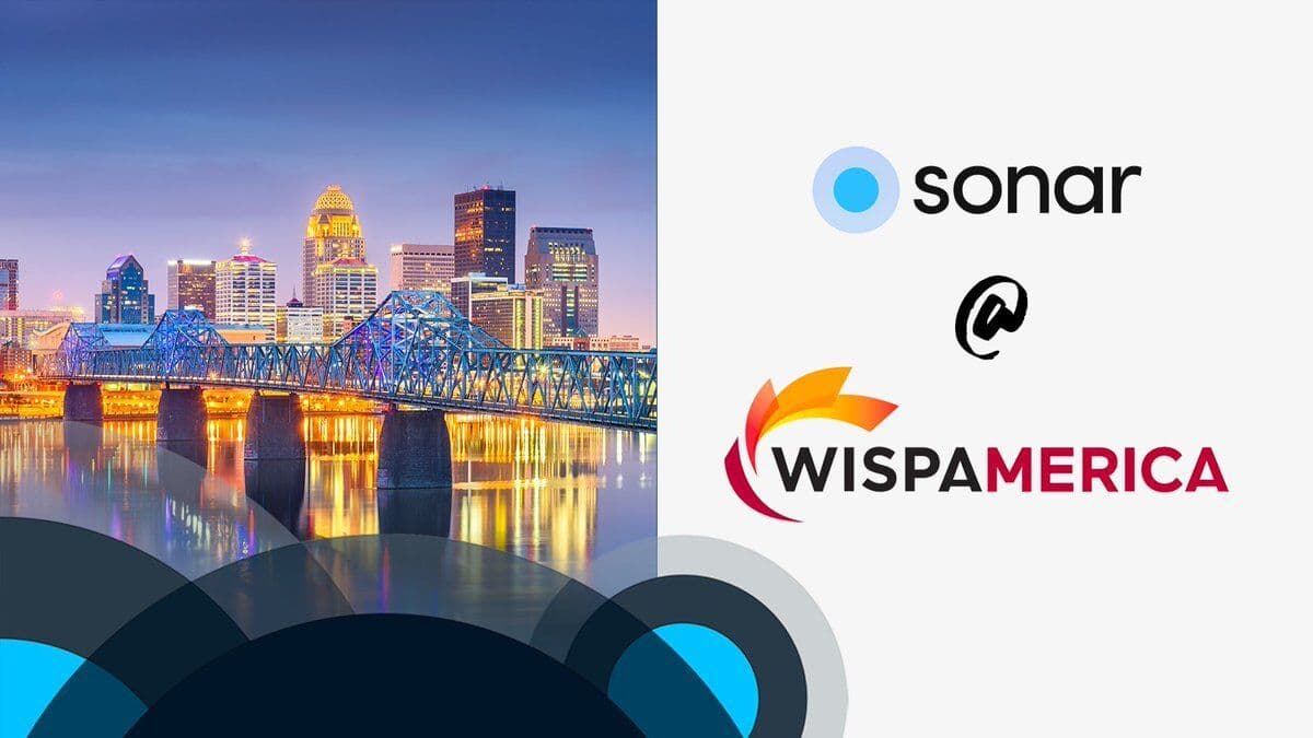 WISPAMERICA 2023 RECAP - Sonar Software