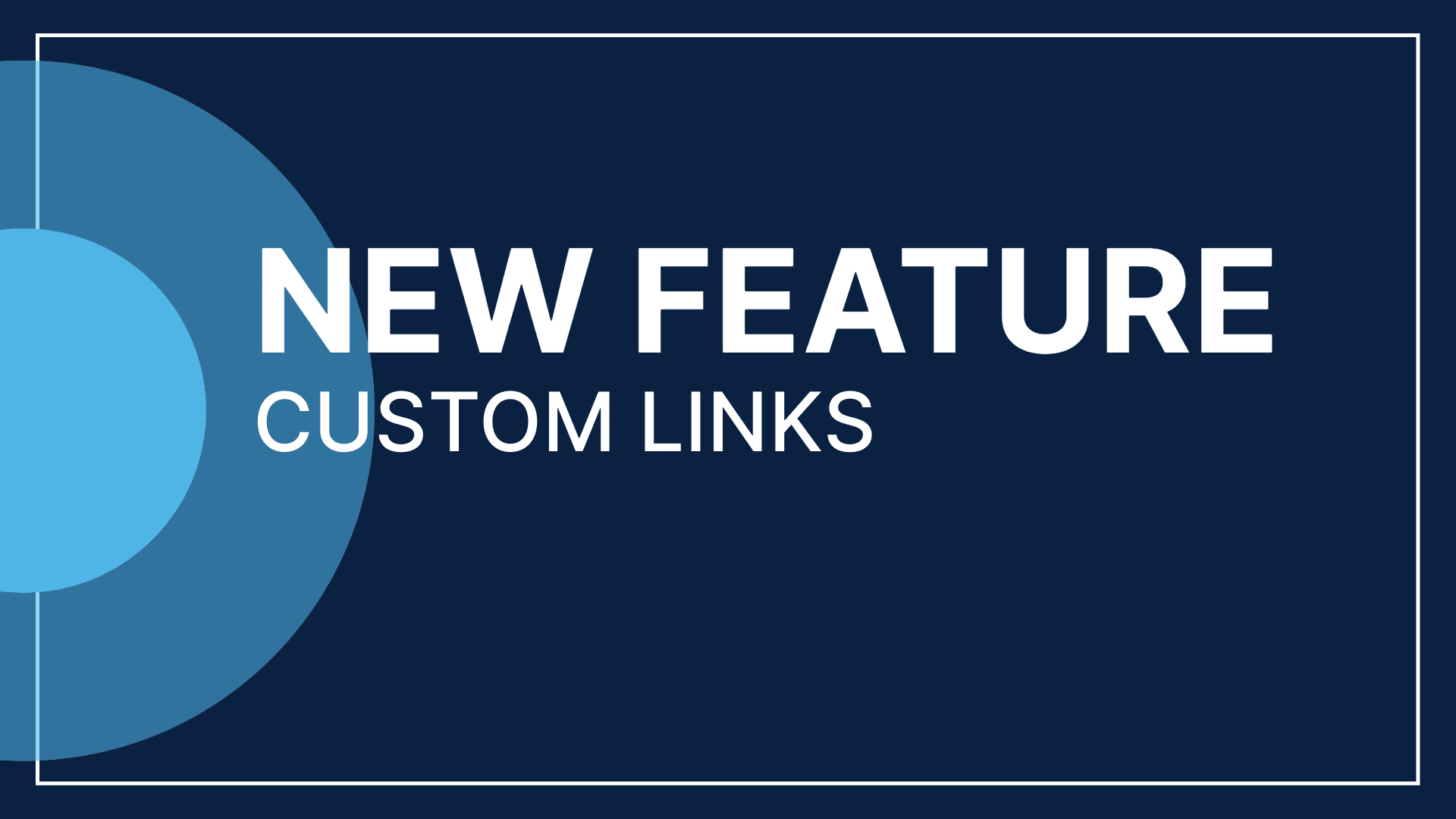 New Feature: Custom Links - Sonar Software